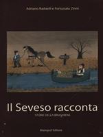 Il Seveso racconta