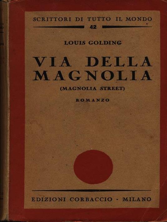 Via della Magnolia - Louis Golding - copertina