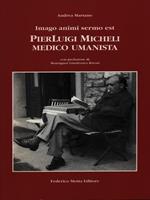 Pierluigi Micheli medico umanista