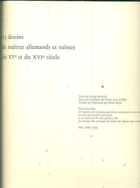 15 dessins de maitres allemands et suisses du XV et du XVI siecle - Georg Schmidt - 2