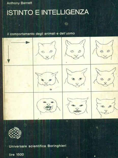 Istinto e intelligenza. Il comportamento degli animali e dell'uomo - Anthony Barnett - 2