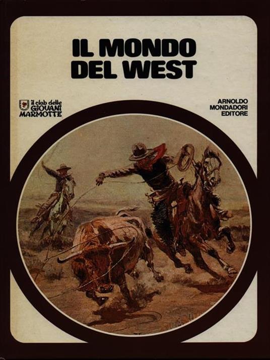 Il mondo del west -   - 2