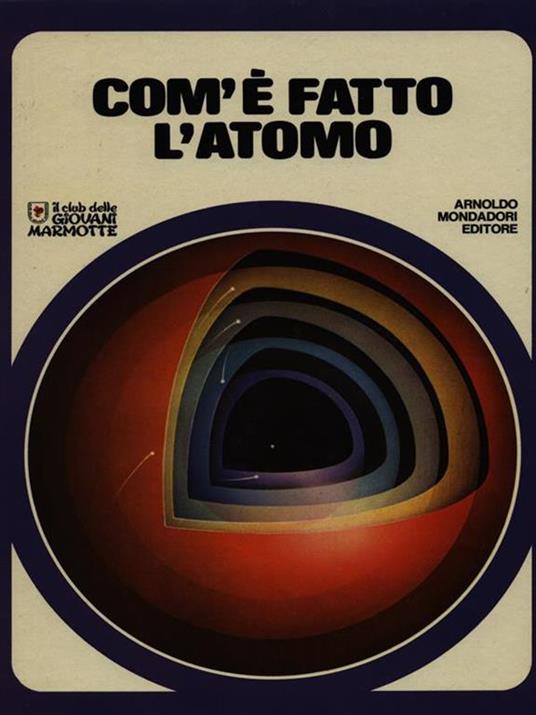 Com'é fatto l'atomo - 3