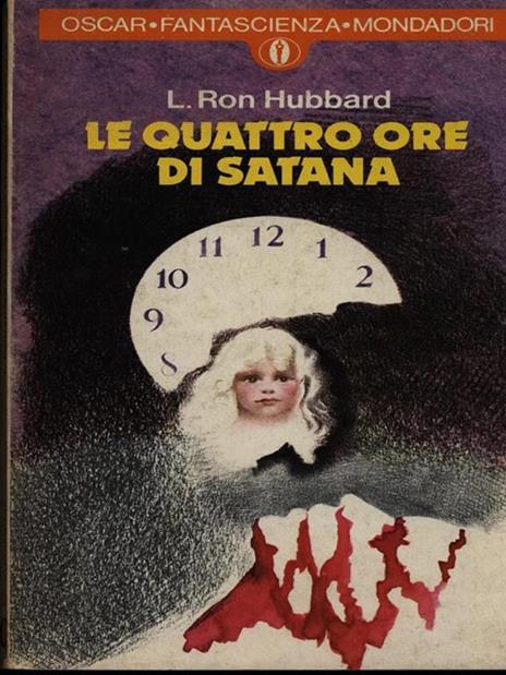 Le quattro ore di Satana - L. Ron Hubbard - copertina