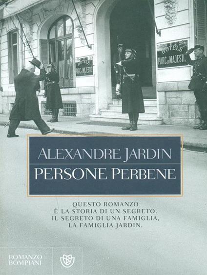 Persone perbene - Alexandre Jardin - copertina