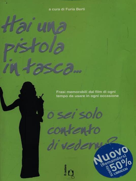 Hai una pistola in tasta... o sei solo contento di vedermi? - Furia Berti - copertina