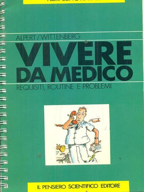 Vivere da medico - Hollis Alpert - 3