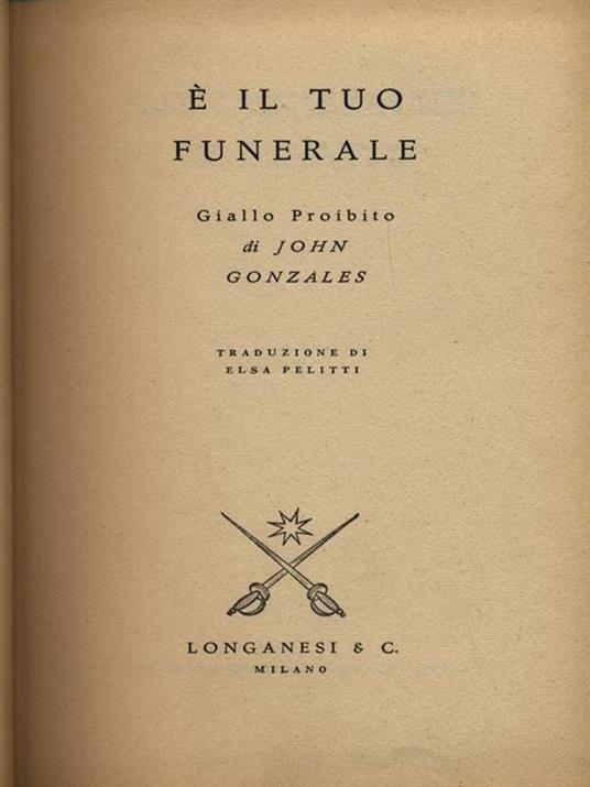 è il tuo funerale - John Gonzales - 2