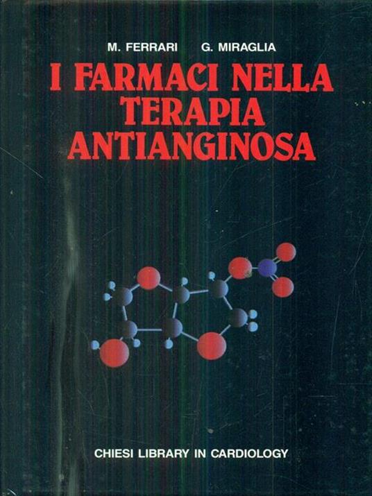 I farmaci nella terapia antianginosa - Ferrari - 2