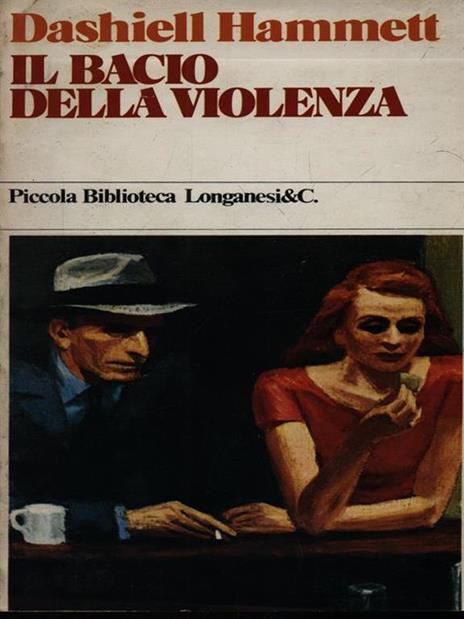 Il bacio della violenza - Dashiell Hammett - 2