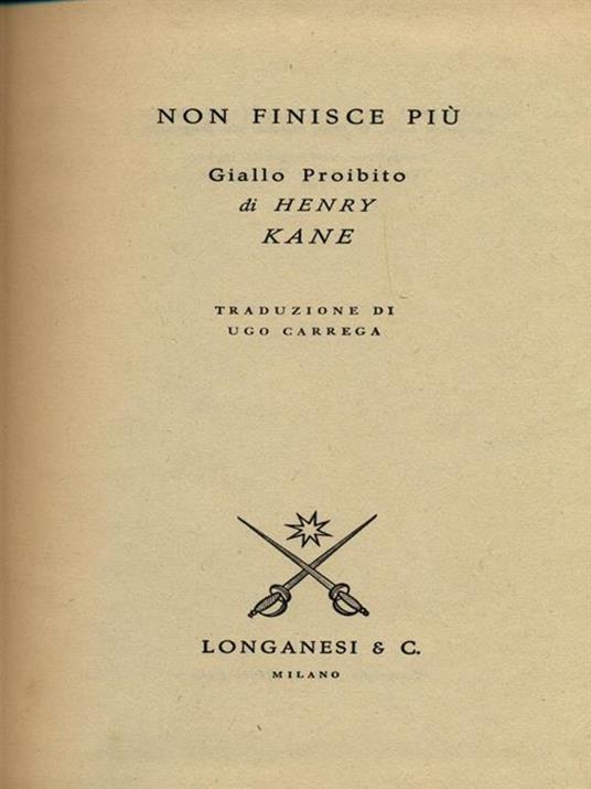 Non finisce più - Henry Kane - 3