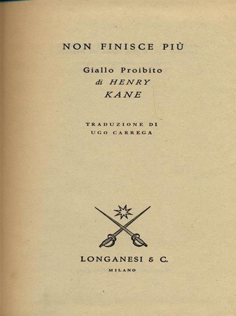 Non finisce più - Henry Kane - copertina