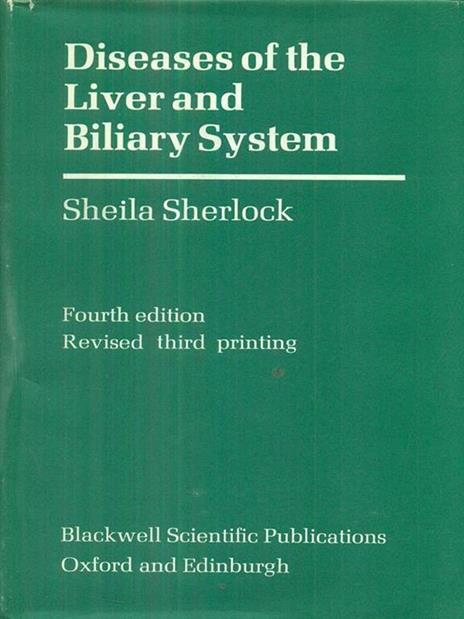 diseases of the liver and biliary system - Sheila Sherlock - 2