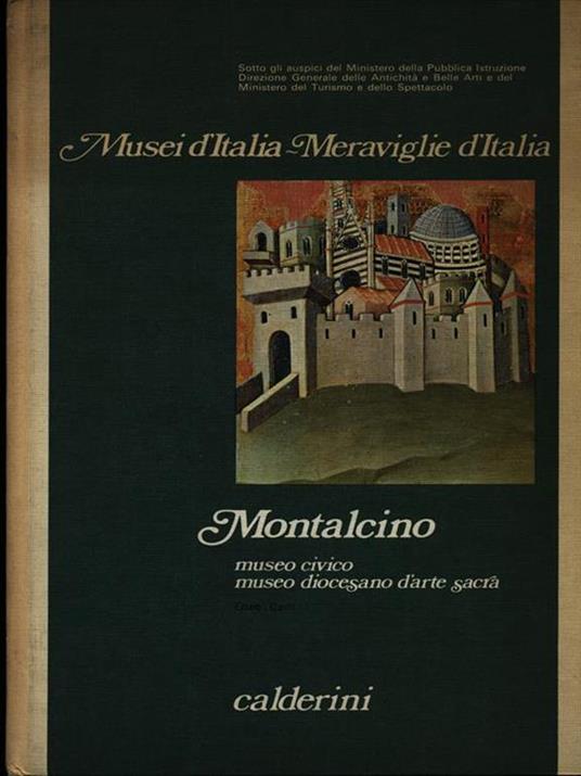 Montalcino. Museo civico. Museo diocesano d'arte sacra - Enzo Carli - copertina