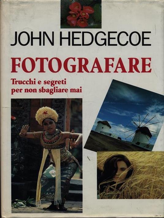 Fotografare - John Hedgecoe - 2