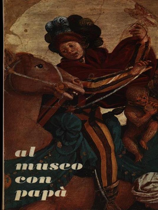 Al museo con papà - Alberto Lorenzi - copertina