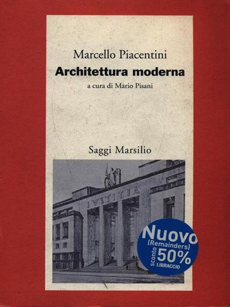 Architettura moderna - Marcello Piacentini - 2