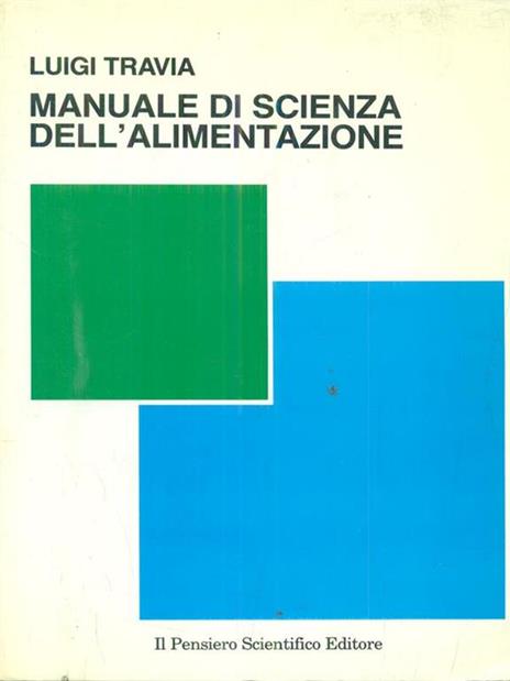 Manuale di scienza dell'alimentazione - Luigi Travia - copertina