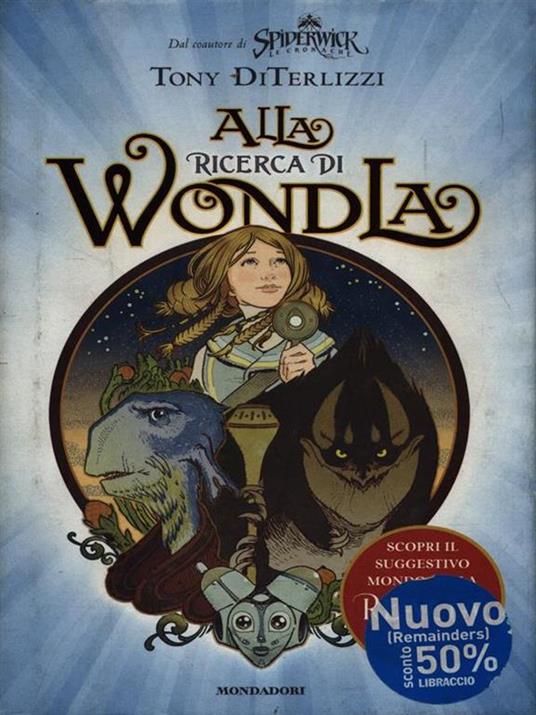 Alla ricerca di Wondla - Tony DiTerlizzi - copertina