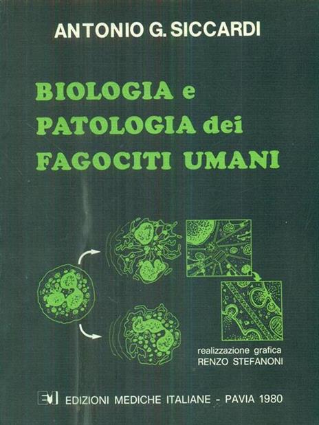 biologia e patologia dei fagociti umani - 2