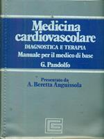 Medicina cardiovascolare. Diagnostica e terapia