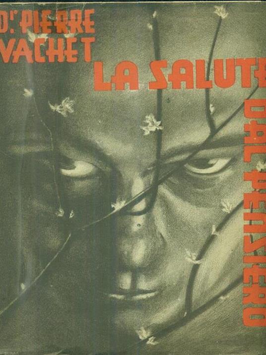 La salute dal pensiero - Pierre Vachet - copertina