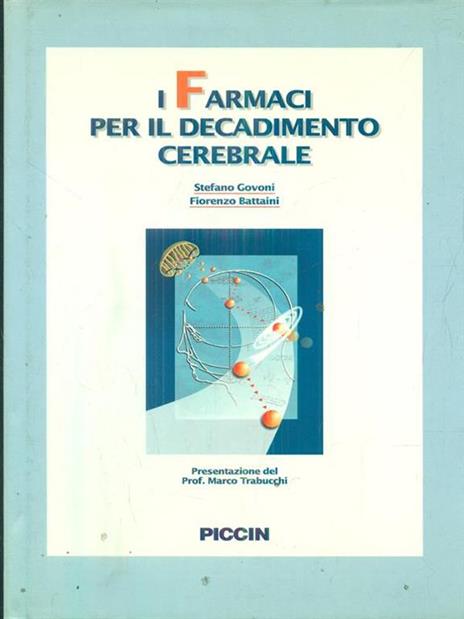 I farmaci per il decadimento cerebrale - Corrado Govoni - 3