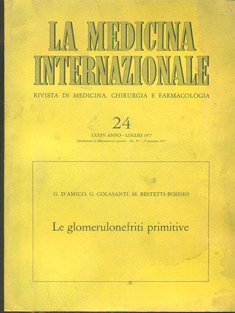 La medicina internazionale 24 / Luglio 1977 Le glomerulonefriti primitive - 2