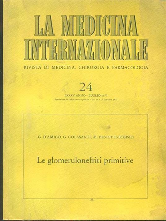 La medicina internazionale 24 / Luglio 1977 Le glomerulonefriti primitive - copertina