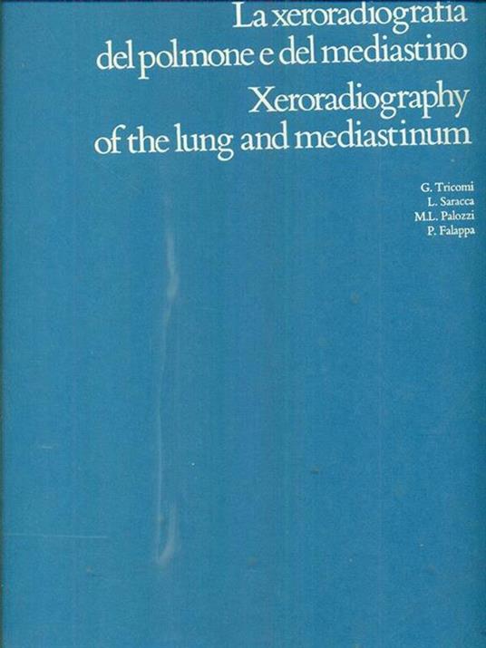 La xeroradiografia del polmone e del mediastino - copertina