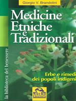 Medicine etniche e tradizionali. Erbe e rimedi dei popoli indigeni