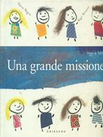 Una grande missione