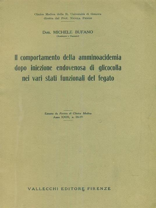 Il comportamento della aminoacidemia dopo iniezione endovenosa di glicocolla nei vari stati funzionali del fegato - estratto - Michele Bufano - 3