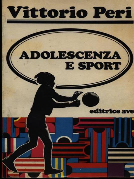 Adolescenza e sport - Vittorio Peri - 3
