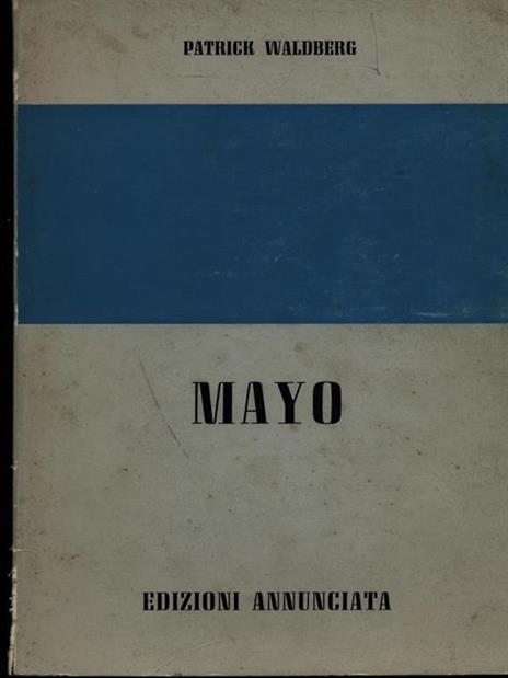 Mayo - Patrick Waldberg - 2