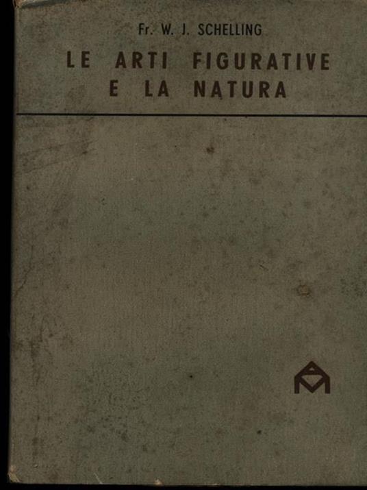 Le arti figurative e la natura - W.J. Schelling - copertina