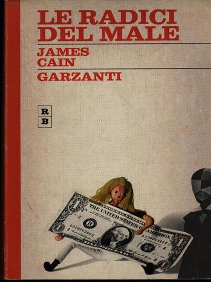 Le radici del male - James M. Cain - copertina