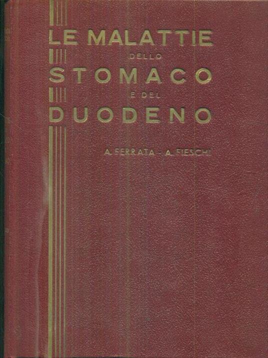 Le malattie dello stomaco e del duodeno 2vv - 2