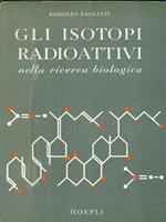 Gli isotopi radioattivi