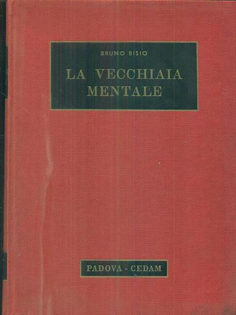 La vecchiaia mentale - Bruno Bisio - copertina