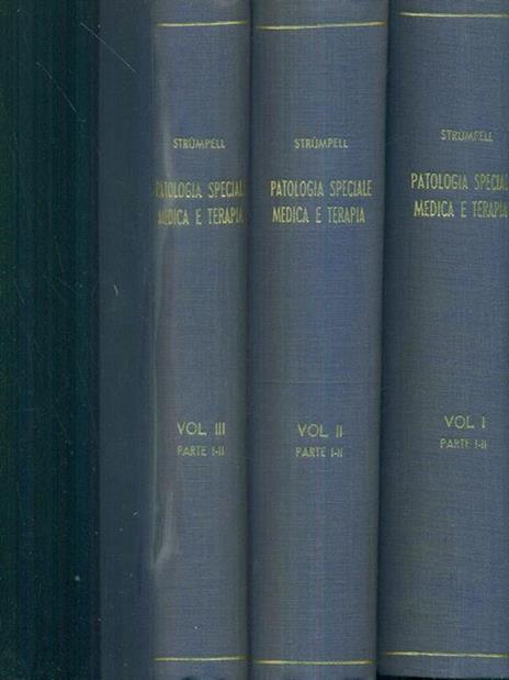 Patologia speciale medica e terapia 3 vv vol 1 parte IeII vol 2 parte IeII vol 3 parte IeII - Strumpell - 2