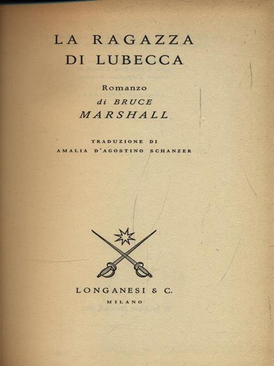 La ragazza di Lubecca - Bruce Marshall - 2
