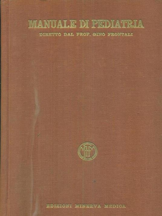 Manuale di pediatria 2vv - Gino Frontali - copertina