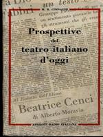 Prospettive del teatro italiano d'oggi