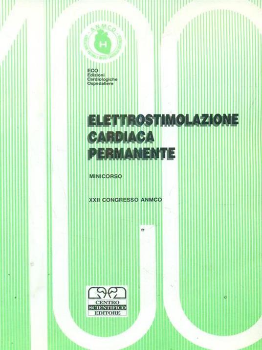 elettrostimolazione cardiaca permanente - 2