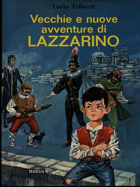 Vecchie e nuove avventure di Lazzarino - Carlo Triberti - 3