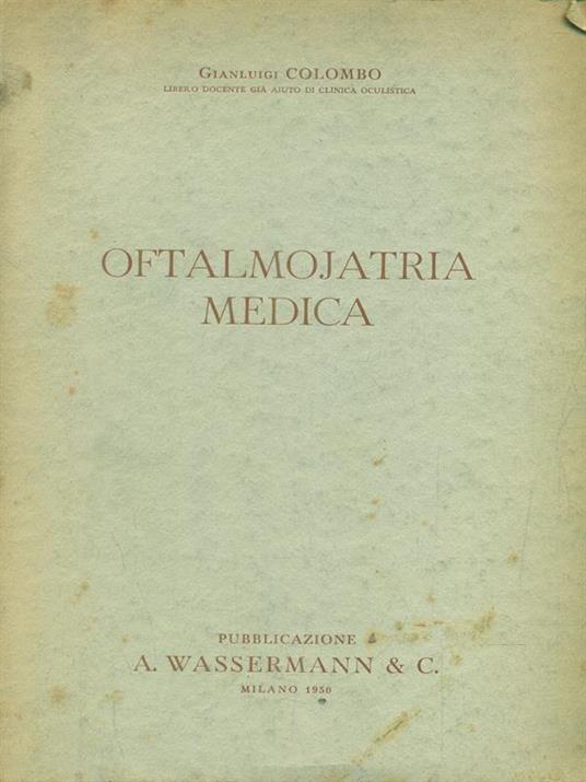 Oftalmojatria medica - Gianluigi Colombo - 3