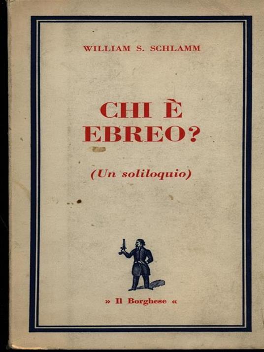 Chi è ebreo? - William S. Schlamm - 4