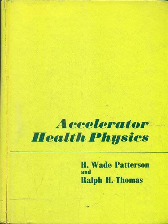 Accelerator Health Physics - James Patterson - 3