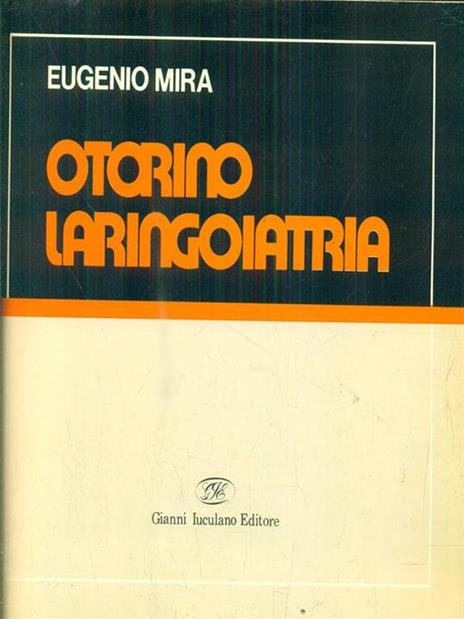 Otorino laringoiatria - Eugenio Mira - copertina